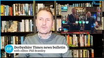 Derbyshire Times news bulletin 26th October