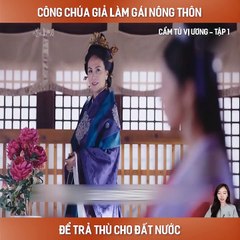 Cẩm Tú Vị Ương - Tập 1