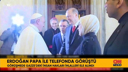 Cumhurbaşkanı Erdoğan, Papa Fransuva ile görüştü: Tüm devletler bu insanlık dramına karşı ses yükseltmeli