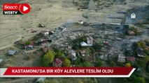 Kastamonu’da 47 köy evi kül oldu