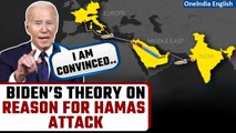 Hamas War: Joe Biden says Hamas attack on Israel could be linked to IMEEC corridor | Oneindia News