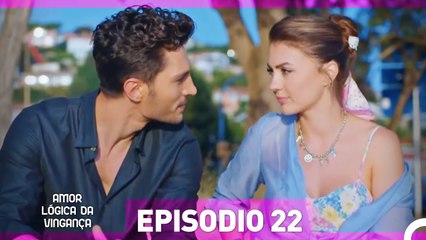 Amor Lógica da Vingança 22. Episódio (Dublagem em Português)