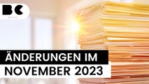 Diese Änderungen gibt es im November 2023