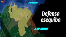 Al Aire | Venezuela debe salir a defender el Territorio Esequibo el 3 de diciembre
