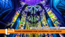 Bristol October 26 Headlines: An immersive light show is arriving at Bristol Cathedral