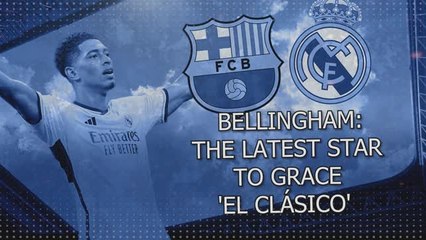 Jude Bellingham - The Latest Star to Grace El Clasico