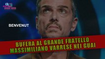 Bufera al Grande Fratello: Massimiliano Varrese Nei Guai!