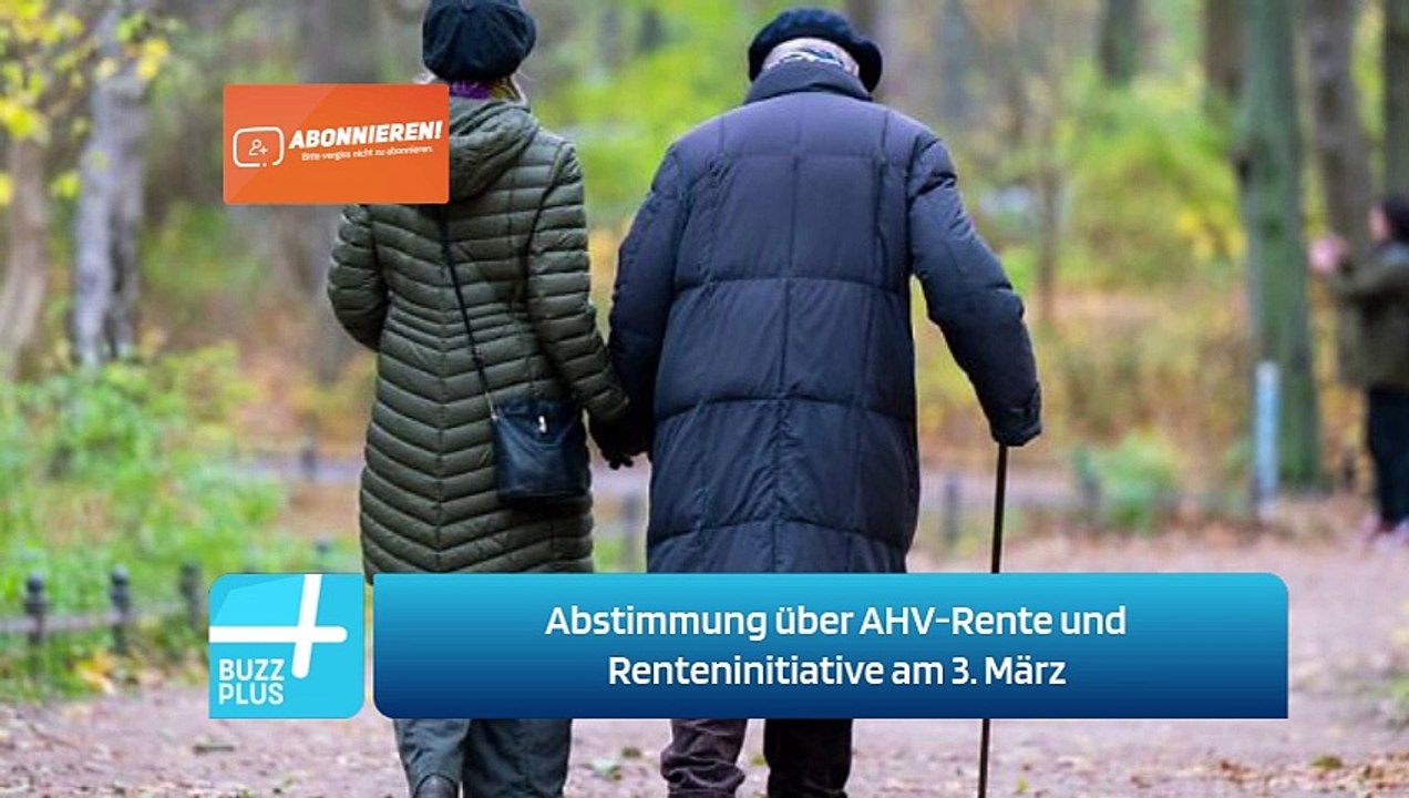 Abstimmung über AHV-Rente und Renteninitiative am 3. März