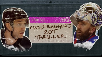 The Kings-Rangers double-overtime thriller in 2014 deserves a deep rewind