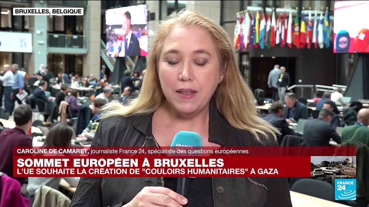 Sommet européen à Bruxelles : les 27 cherchent leurs mots sur le conflit Israël-Hamas