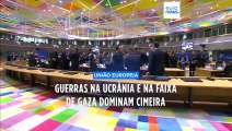 Cimeira: Líderes da UE centram debate na Ucrânia e Faixa de Gaza