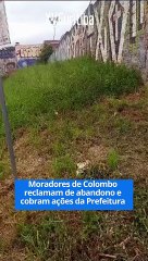 Moradores de Colombo reclamam de abandono e cobram ações da Prefeitura