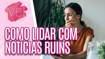 Como lidar com NOTÍCIAS RUINS  e preserver a SAÚDE MENTAL - Você Bonita (26/10/2023)