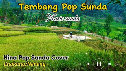 Tembang Pop Sunda Cover - Engkang/Neneng