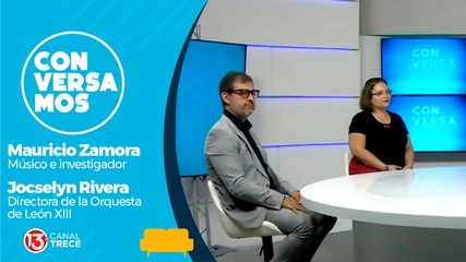 Conversamos con Mauricio Zamora, músico, y Jocselyn Rivera, directora de la Orquesta de León XIII