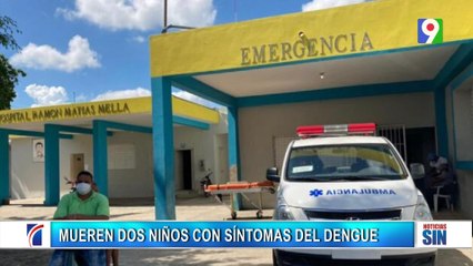 Dos niñas fallecen con síntomas de dengue | Emisión Estelar SIN