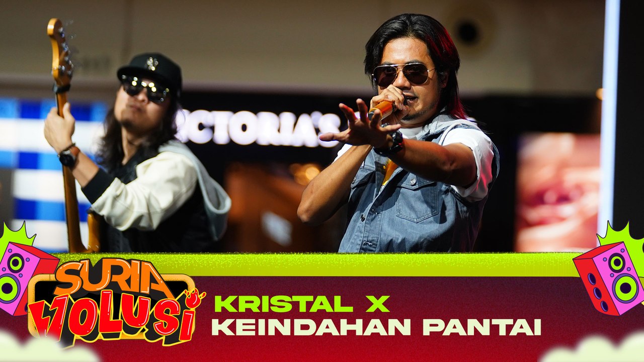 Kristal X - Keindahan Pantai (LIVE) | KONSERT SURIAVOLUSI (The Curve)