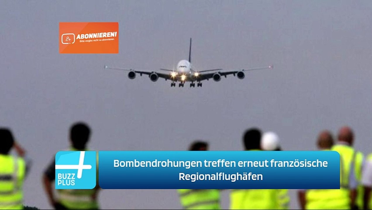 Bombendrohungen treffen erneut französische Regionalflughäfen