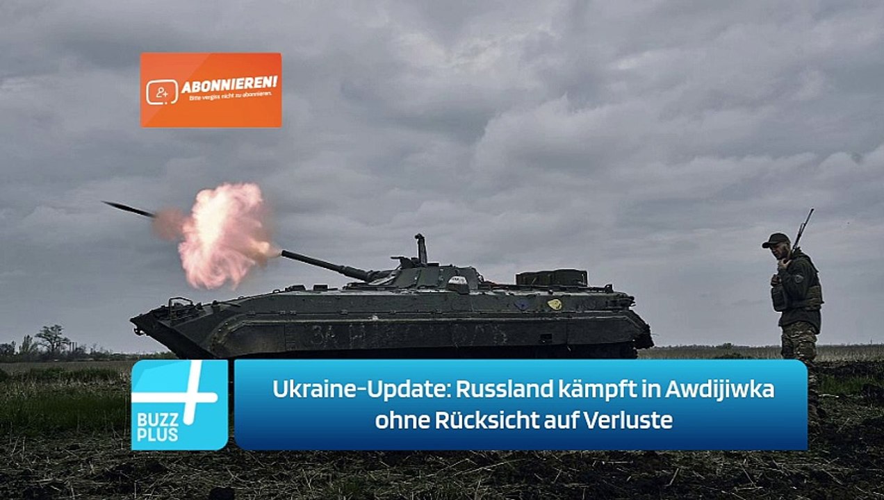 Ukraine-Update: Russland kämpft in Awdijiwka ohne Rücksicht auf Verluste