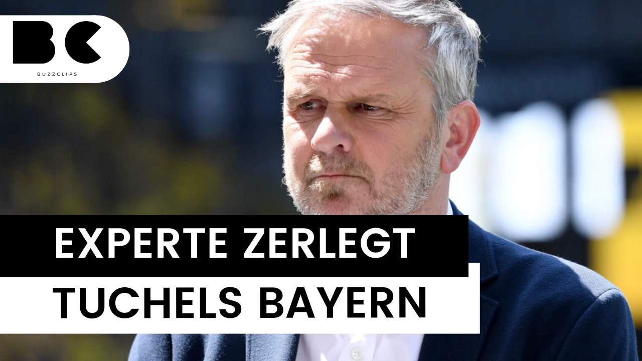 Experte kritisiert Thomas Tuchel und FC Bayern erneut heftig