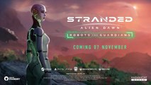 Stranded Alien Dawn Official Robots and Guardians DLC Announcement Trailer