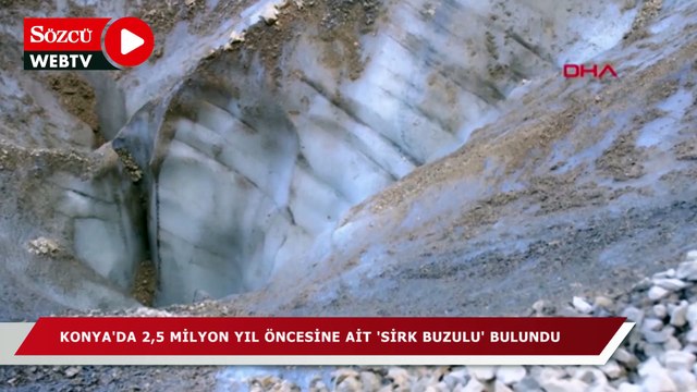 Konya'da 2,5 milyon yıl öncesine ait 'sirk buzulu' bulundu