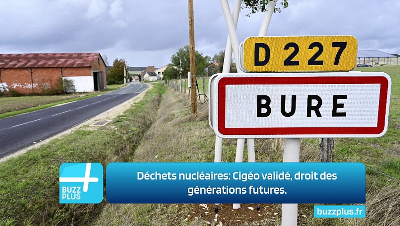 Déchets nucléaires: Cigéo validé, droit des générations futures.