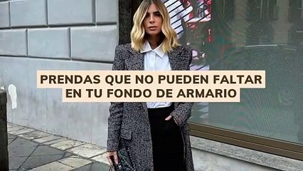 prendas que no pueden faltar en tu fondo de armario