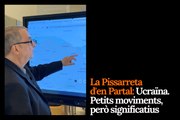 La Pissarreta d'en Partal: Ucraïna. Petits moviments, però significatius