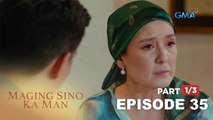 Maging Sino Ka Man: Belinda, gustong mawala si Carding! (Full Episode 35 - Part 1/3)