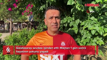 Galatasaray sevdası işinden etti! Maçtan 1 gün sonra hayatının şokunu yaşadı