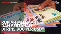 Rupiah Melemah dan Bertahan di Rp15.900 Per USD