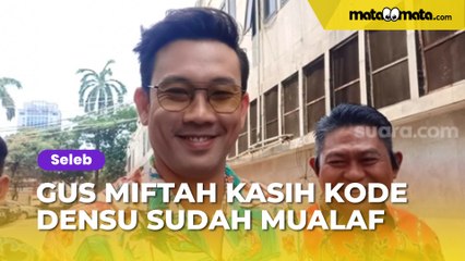 Gus Miftah Kasih Kode Denny Sumargo Sudah Mualaf: Alhamdulillah