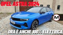 OPEL ASTRA ELECTRIC 2024 | La prova della berlina a zero emissioni