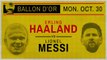 Will Haaland or Messi win the Ballon d'Or?