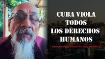 Eduardo Díaz Fleitas: Cuba viola todos los derechos humanos