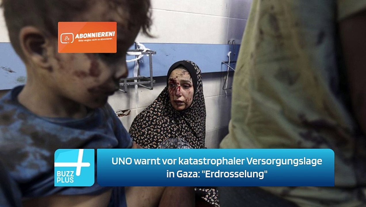 UNO warnt vor katastrophaler Versorgungslage in Gaza: 'Erdrosselung'
