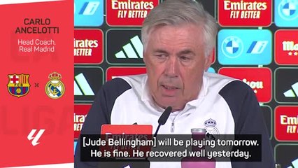 Bellingham will play El Clásico - Ancelotti
