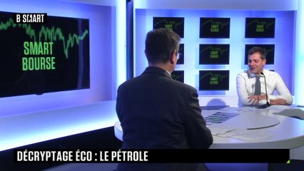 SMART BOURSE - Décryptage éco : le pétrole