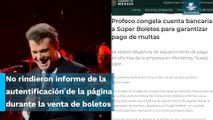 Por no pagar multas por concierto de Luis Miguel, Profeco congela cuentas de Súper Boletos