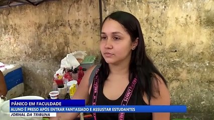 Aluno é preso após entrar fantasiado e assustar estudantes