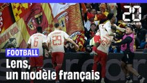 Football : Lens, un modèle français