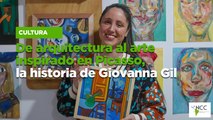 De arquitectura al arte inspirado en Picasso, la historia de Giovanna Gil