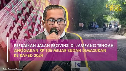 PERBAIKAN JALAN PROVINSI DI JAMPANG TENGAH, ANGGARAN RP 105 MILIAR SUDAH DIMASUKAN KE RAPBD 2024