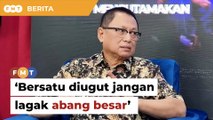 PAS ugut Bersatu jangan lagak ‘abang besar’, dakwa pemimpin Umno