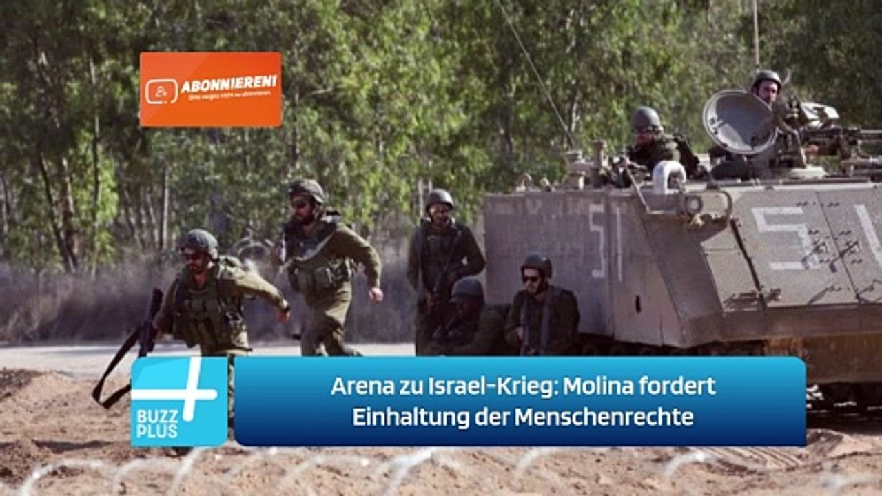 Arena zu Israel-Krieg: Molina fordert Einhaltung der Menschenrechte