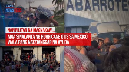Mga sinalanta ng Hurricane Otis sa Mexico, wala pang natatanggap na ayuda | GMA Integrated Newsfeed