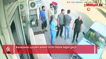 Kanepede uyuyan adamı ölüm böyle teğet geçti