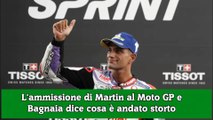 L'ammissione di Martin al Moto GP e Bagnaia dice cosa è andato storto