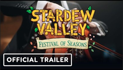 Stardew Valley: Festival of Seasons | Official Announcement Trailer